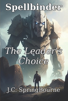 Paperback SpellBinder 2: The Leader's Choice [Large Print] Book