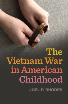 Paperback The Vietnam War in American Childhood Book