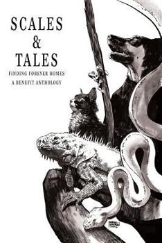 Paperback Scales and Tales: Finding Forever Homes Book