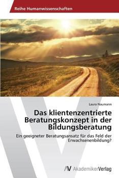 Paperback Das klientenzentrierte Beratungskonzept in der Bildungsberatung [German] Book