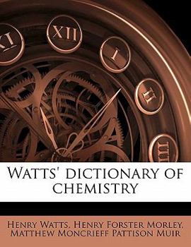 Paperback Watts' dictionary of chemistry Volume 3 Book