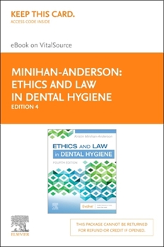 Printed Access Code Ethics and Law in Dental Hygiene - Elsevier eBook on Vitalsource (Retail Access Card): Ethics and Law in Dental Hygiene - Elsevier eBook on Vitalsourc Book