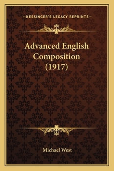 Paperback Advanced English Composition (1917) Book