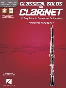 Paperback Classical Solos for Clarinet 15 Easy Solos for Contest and Performance Book/Online Audio Book