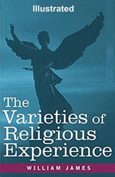 Paperback The Varieties of Religious Experience Illustrated Book