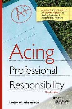 Paperback Acing Professional Responsibility: A Checklist Approach to Professional Responsibility Problems Book