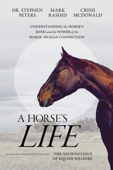 A Horse's Life: The Neuroscience of Equine Welfare