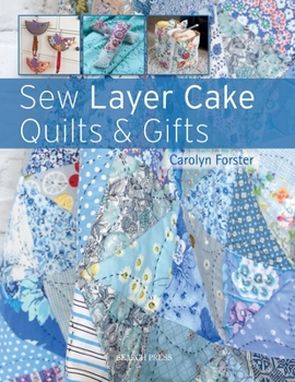 Paperback Sew Layer Cake Quilts and Gifts Book