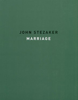 John Stezaker: Marriage