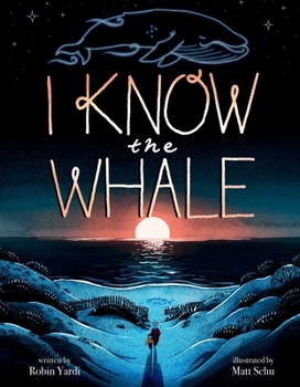 Hardcover I Know the Whale (a Social Emotional Picture Book for Kids) Book