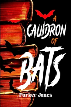 Paperback A Cauldron of Bats Book