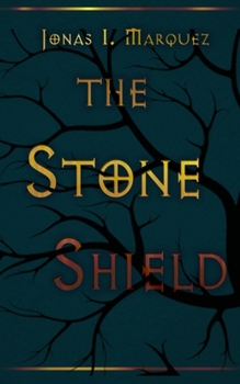 Paperback The Stone Shield (The Stone Shield Series) Book