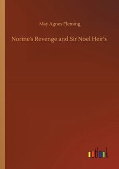 Paperback Norine's Revenge and Sir Noel Heir's Book