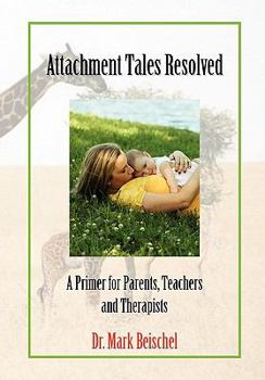 Paperback Attachment Tales Resolved Book