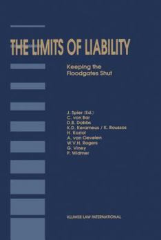 Hardcover The Limits Of Liability, Keeping The Floodgates Shut Book