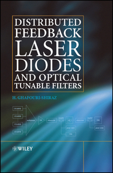 Hardcover Distributed Feedback Laser Diodes and Optical Tunable Filters Book