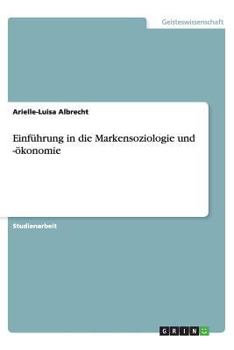 Paperback Einf?hrung in die Markensoziologie und -?konomie [German] Book