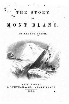 Paperback The Story of Mont Blanc Book