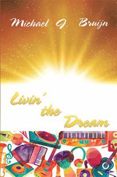 Paperback Livin' the Dream Book