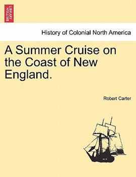 Paperback A Summer Cruise on the Coast of New England. Book