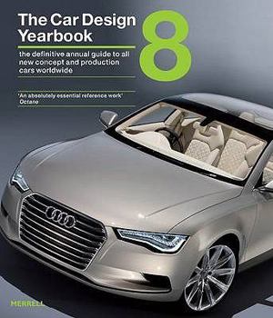 Hardcover The Car Design Yearbook 8: The Definitive Annual Guide to All New Concept and Production Cars Worldwide Book