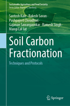 Hardcover Soil Carbon Fractionation: Techniques and Protocols Book