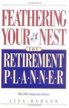Paperback Feathering Your Nest: The Retirement Planner Book