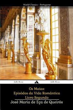Paperback Os Maias: Episódos da Vida Romântica [Portuguese] Book