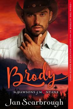 Brody - Book #1 of the Dawsons of Montana