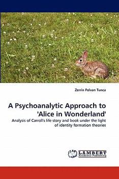Paperback A Psychoanalytic Approach to 'Alice in Wonderland' Book
