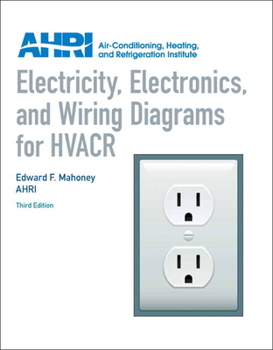 Hardcover Electricity, Electronics and Wiring Diagrams for HVACR Book