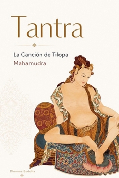 Paperback Tantra: La Canción de Tilopa Mahamudra [Spanish] Book