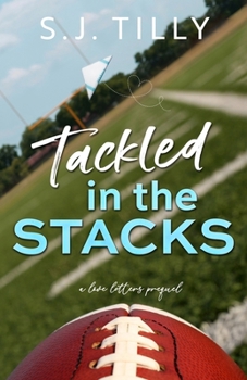 Paperback Tackled in the Stacks: A Love Letters Prequel Book