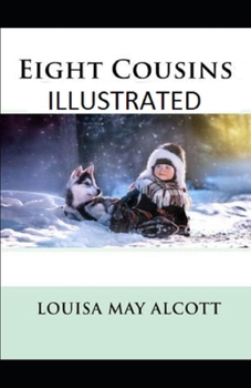Paperback Eight Cousins Illustrated Book