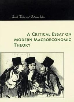 Paperback Critical Essay on Modern Macroeconomic Theory Book