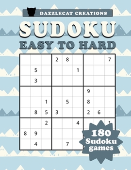 Paperback Sudoku Easy to Hard: 180 Sudoku puzzles from easy to hard, for all ages [Large Print] Book