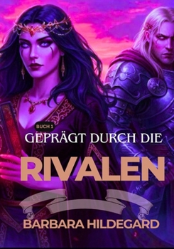 Paperback Geprägt durch die Rivalen [German] Book