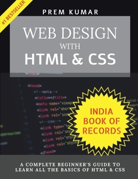 Paperback Web Design With HTML & CSS: HTML & CSS Complete Beginner's Guide Book