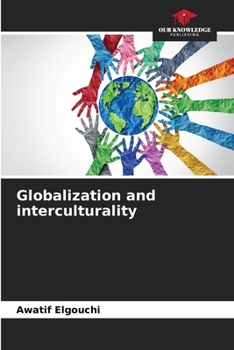 Paperback Globalization and interculturality Book