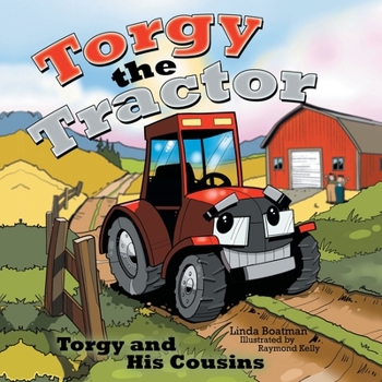 Paperback Torgy the Tractor: Torgy and His Cousins Book