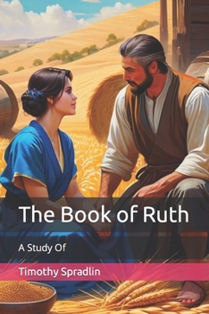 Paperback The Book of Ruth: A Study Of Book