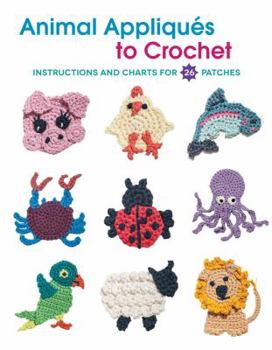 Paperback Animal Appliques to Crochet Book