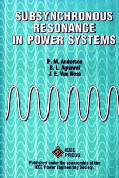 Paperback Subsynchronous Resonance in Power Systems Book