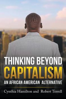 Paperback Thinking Beyond Capitalism: An African American Alternative Book