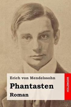 Paperback Phantasten: Roman [German] Book