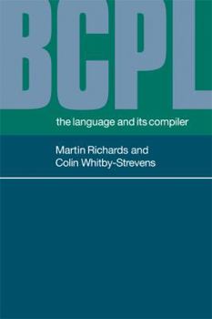 BCPL: The Language and its Compiler
