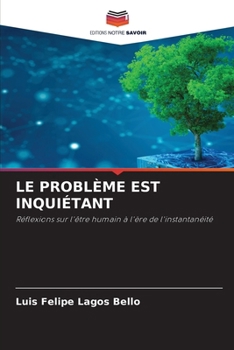 Le Problème Est Inquiétant (French Edition)