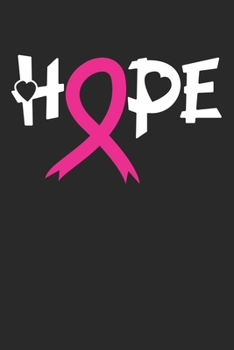 Paperback Hope: Breast Cancer Awareness Notebook Book