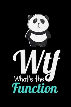Paperback Wtf: What's The Function: Behavior Analyst Journal Gift For Board Certified Behavior Analysis BCBA Specialist, BCBA-D ABA B Book
