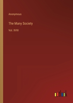 Paperback The Many Society: Vol. XVIII Book